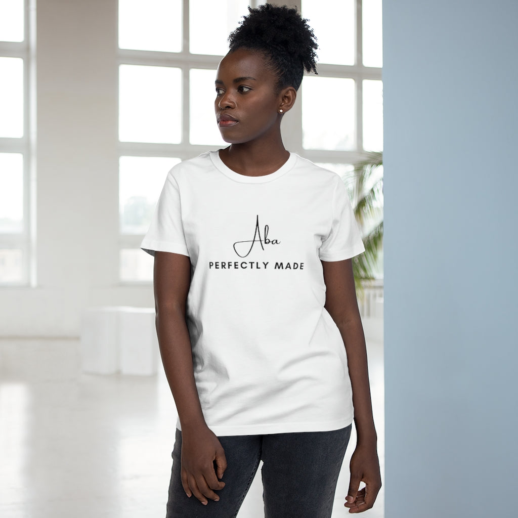 Perfectly Made Women's T-Shirt