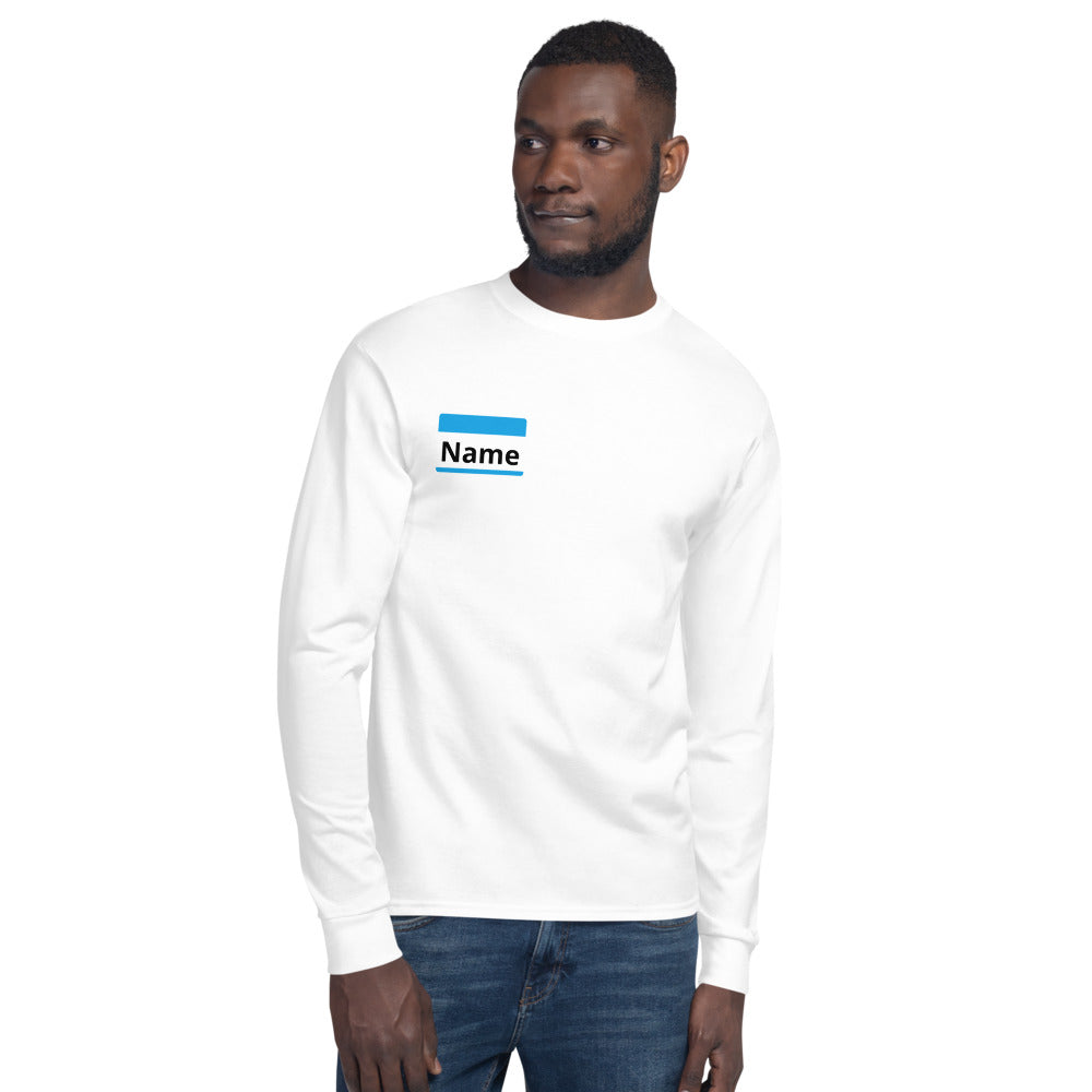 Add Your Own Name long sleeve shirt